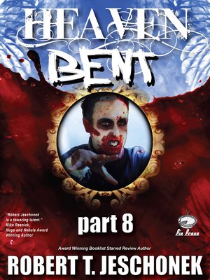 Heaven Bent, Part 8 - ebook